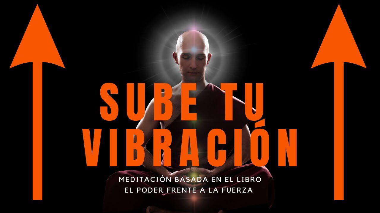 Meditaci&oacute;n de ALTA VIBRACI&Oacute;N  Descubre Tu Poder Interior con el Dr. Hawkins #MeditandoconLibros