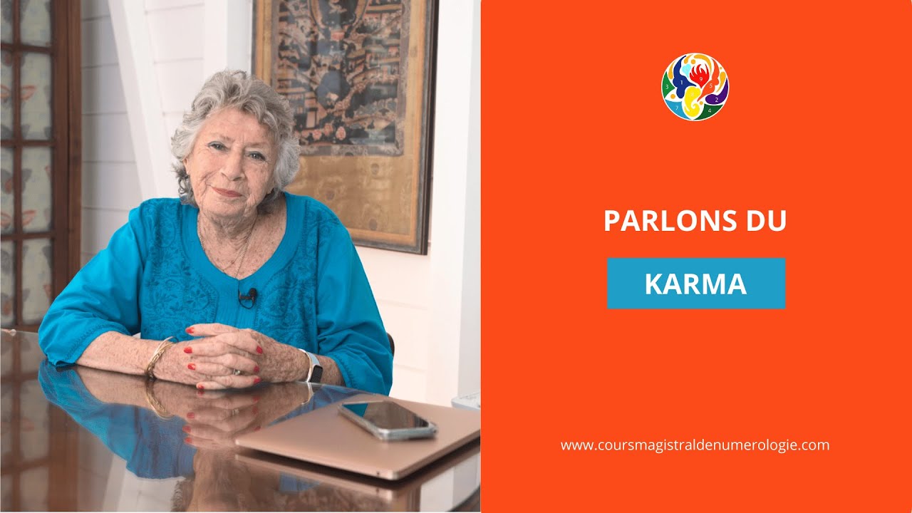 Le karma et les nombres karmiques en Numérologie