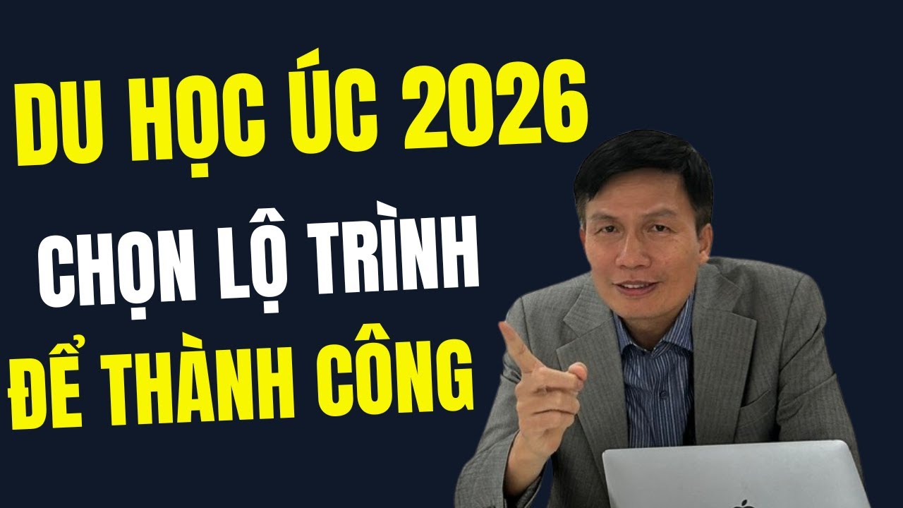Th&ocirc;ng điệp gửi đến du học sinh muốn đi du học &Uacute;c năm 2026