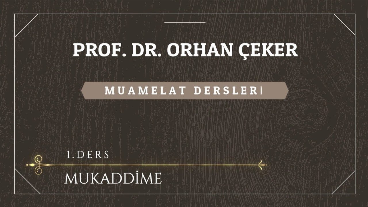 1.DERS, MUKADDİME
