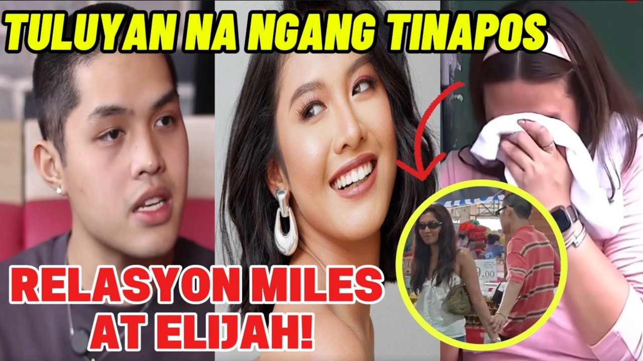 HIWALAY NA! ELIJAH CANLAS AT MILES OCAMPO, THEA ASTLEY THIRD PARTY? 