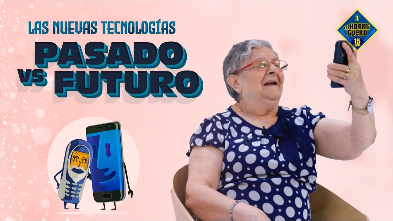 La tecnología ha cambiado nuestras vidas - Experiencia real - El Hormiguero