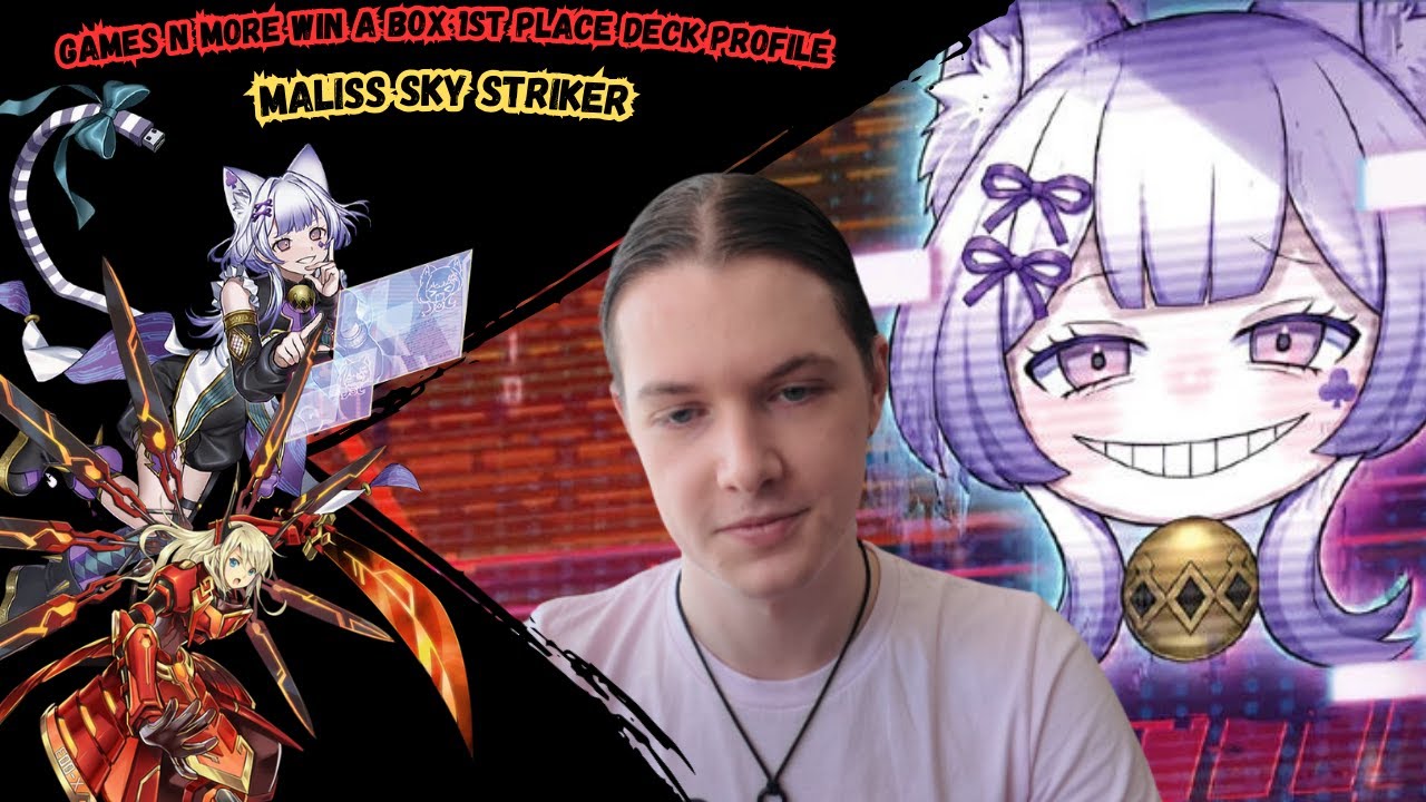 Yu-Gi-Oh 1st Place Win a Box - Maliss Sky Striker ft: Jackson Rolfe