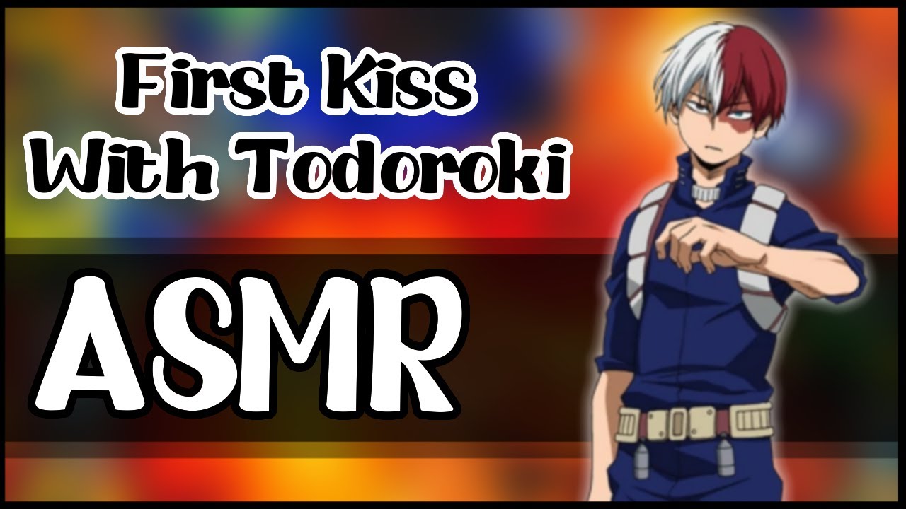 Todoroki First Kiss - MHA Character Comfort Audio