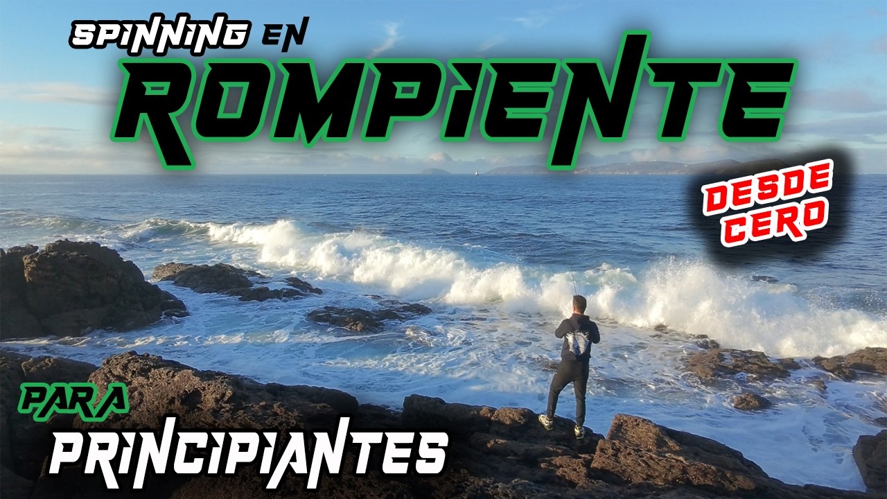 PASO a PASO ✅ 🎣 PESCA SPINNING en la ROMPIENTE para PRINCIPIANTES [Conceptos B&Aacute;SICOS]