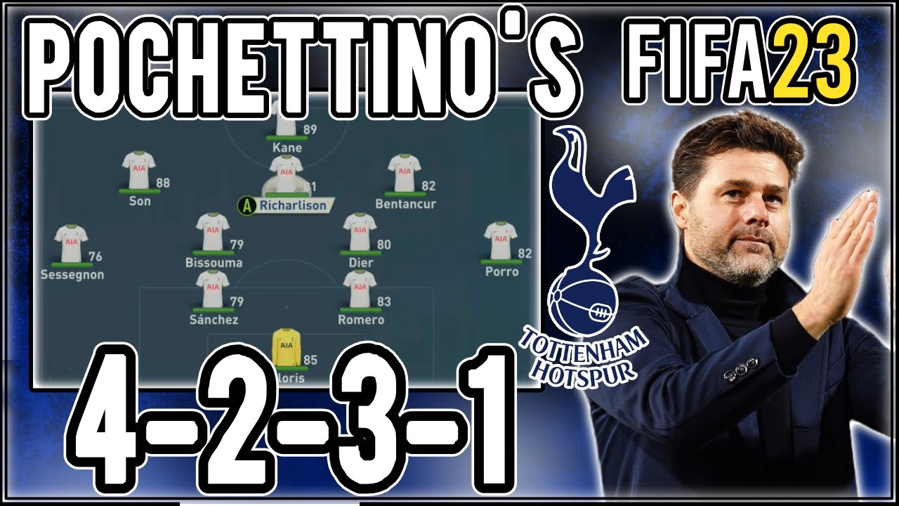 Replicate Mauricio Pochettino's 4-2-3-1 Tottenham Tactics in FIFA 23 | Custom Tactics Explained