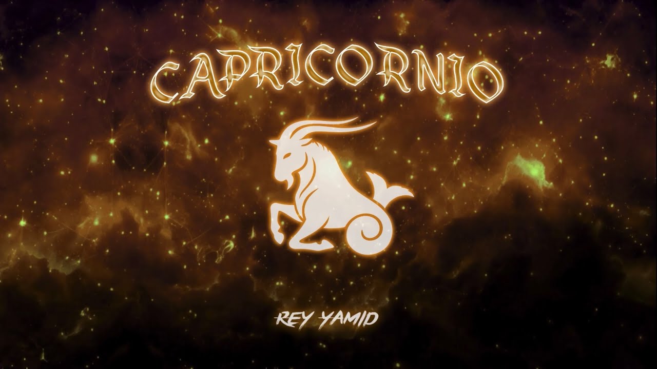 CAPRICORNIO ♑️ - Rey Yamid | ZODÍACO 