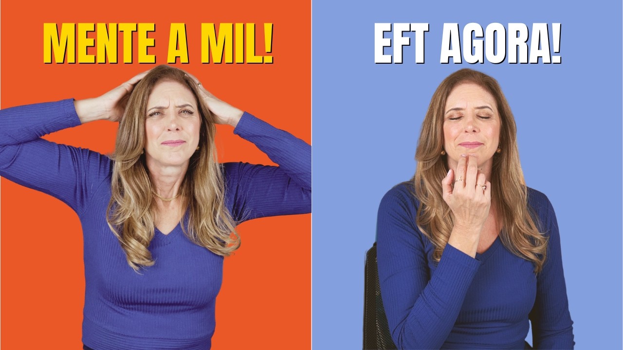 EFT para ANSIEDADE - Acalme sua mente agora