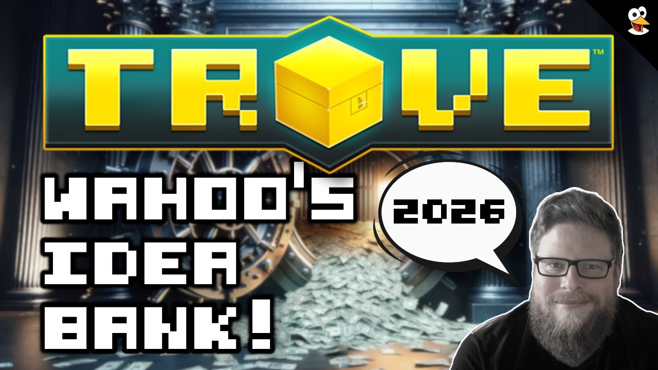 TROVE's BIG IDEA BANK IN 2026!