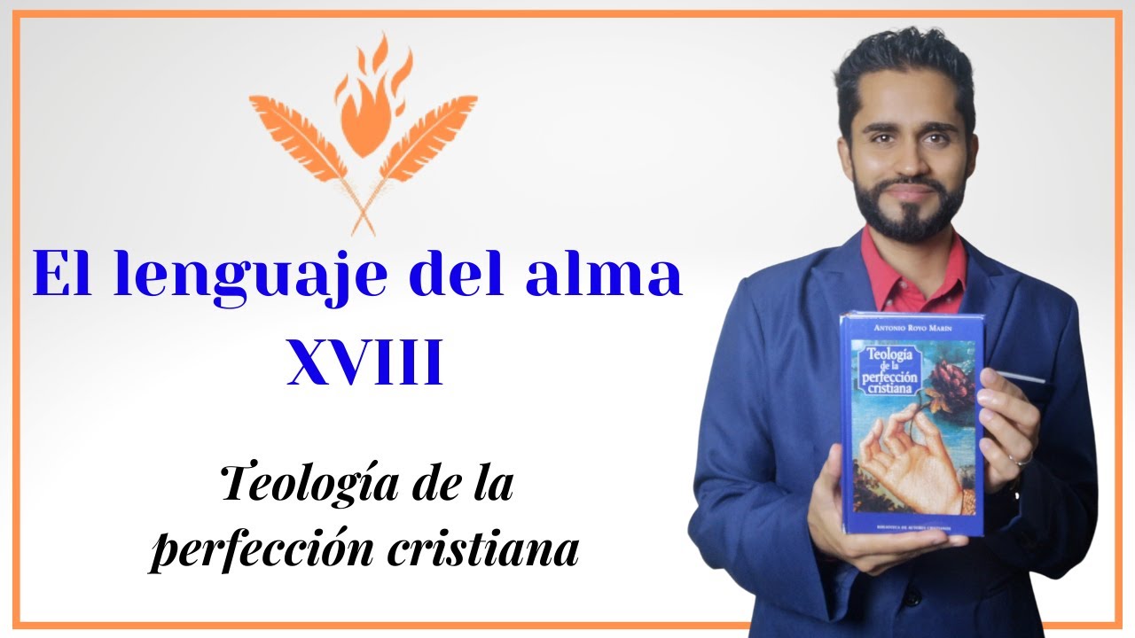 18. Antonio Royo Marín | Teología de la perfección cristiana.