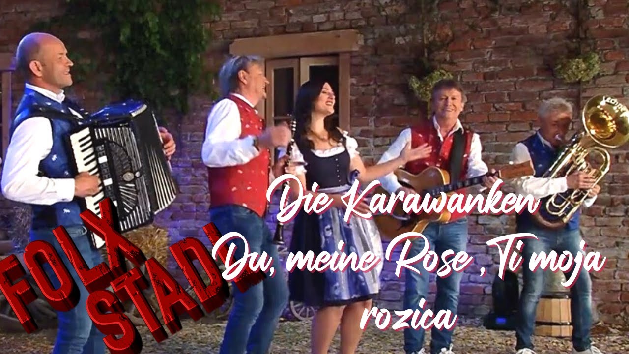 Die Karawanken - Du, meine Rose ,Ti moja rozica  | VOLKSMUSIK | FOLX STADL | FOLX TV |