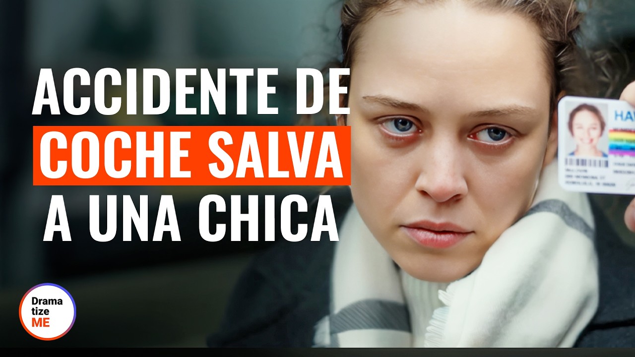 Accidente de coche salva a una chica | @DramatizeMe Español