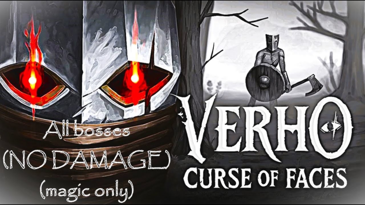 Verho - Curse of Faces. ☠️All bosses (NO DAMAGE)☠️