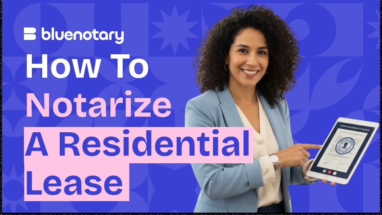 How to Notarize a Residential Lease
