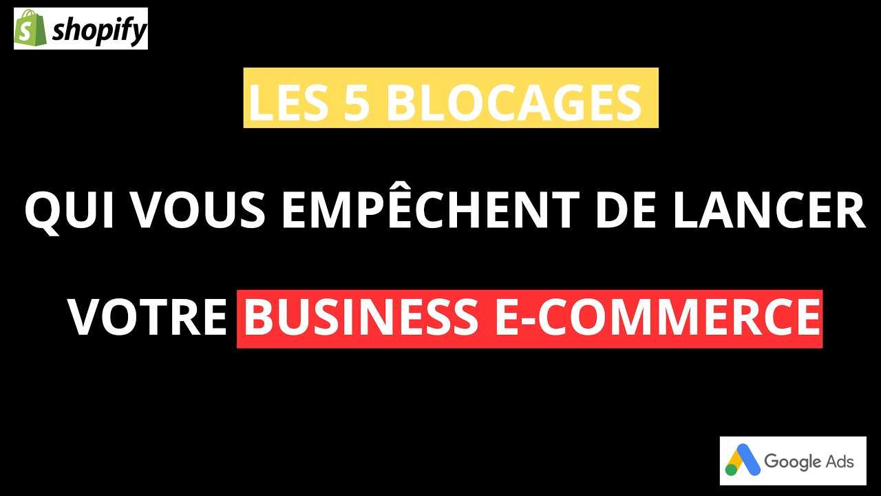Les 5 blocages qui vous empêchent de lancer votre business ecommerce