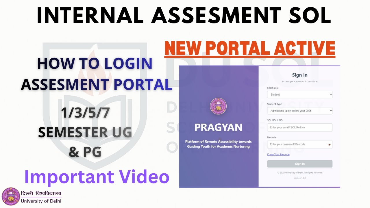 DU SOL INTERNAL ASSESMENT START 2025 NEW PORTAL START 1/3/5/7 SEMESTER  FULL INFORMATION THIS PORTAL