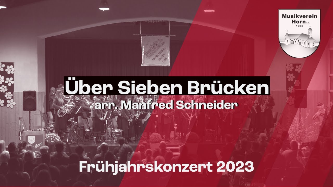 Über sieben Brücken | arr. Manfred Schneider | MV Horn