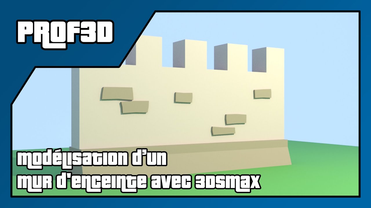 Modélisation d'un mur d'enceinte avec 3dsmax