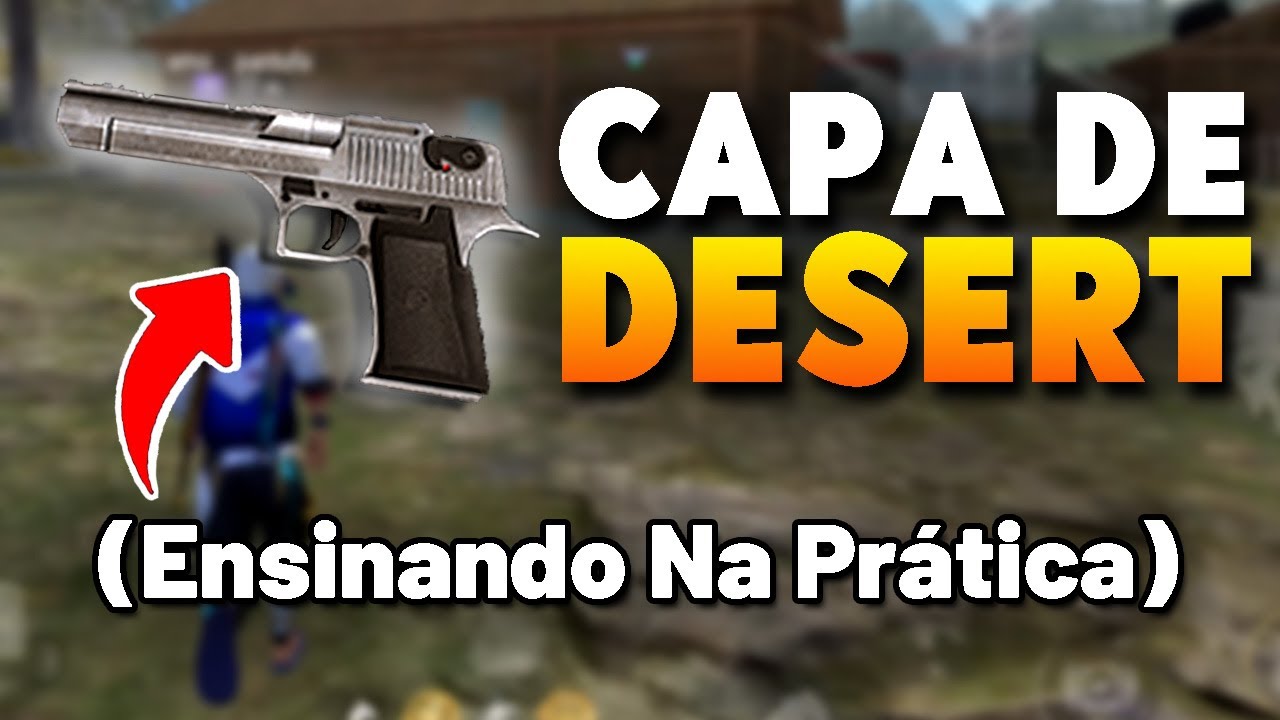 A TÉCNICA QUE TODOS USAM PARA DAR CAPA DE DESERT (Águia do Deserto) no Mobile | FREE FIRE DICAS