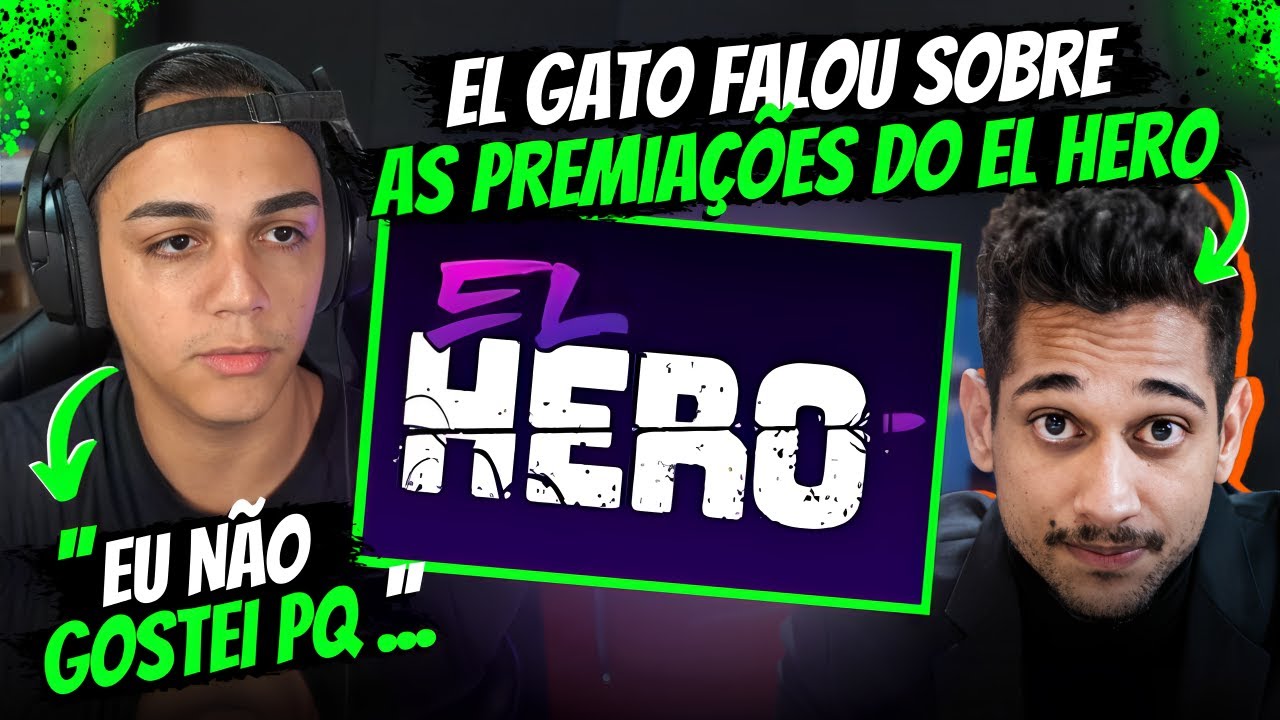 FREITAS REAGIU AO EL HERO - EL GATO FALA SOBRE SEU NOVO JOGO E PREMIAÇÕES