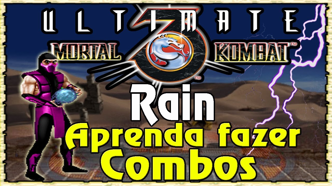 Aprenda como fazer combos do Rain no Ultimate Mortal Kombat 3
