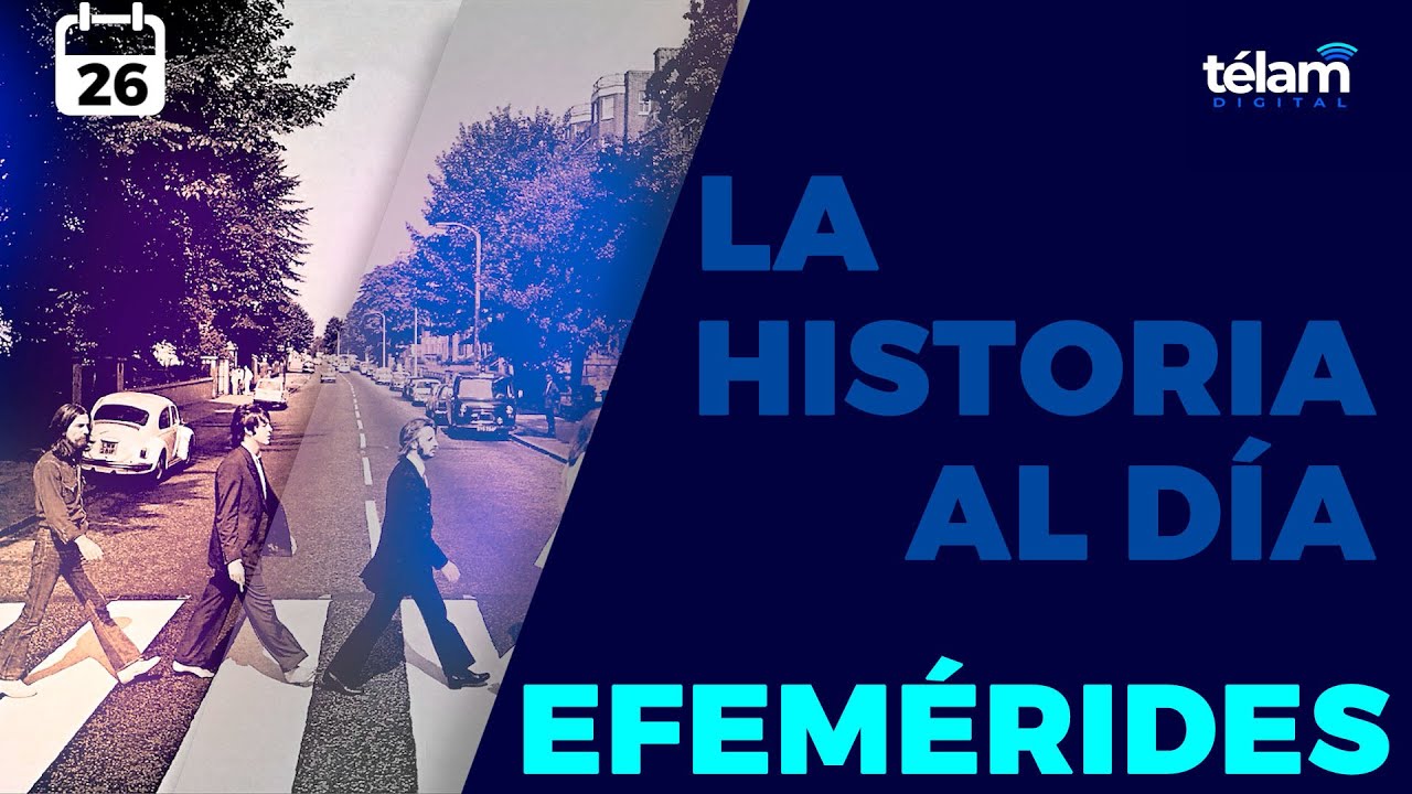 ¿Qué pasó un día como hoy? Efemérides del 26 de septiembre