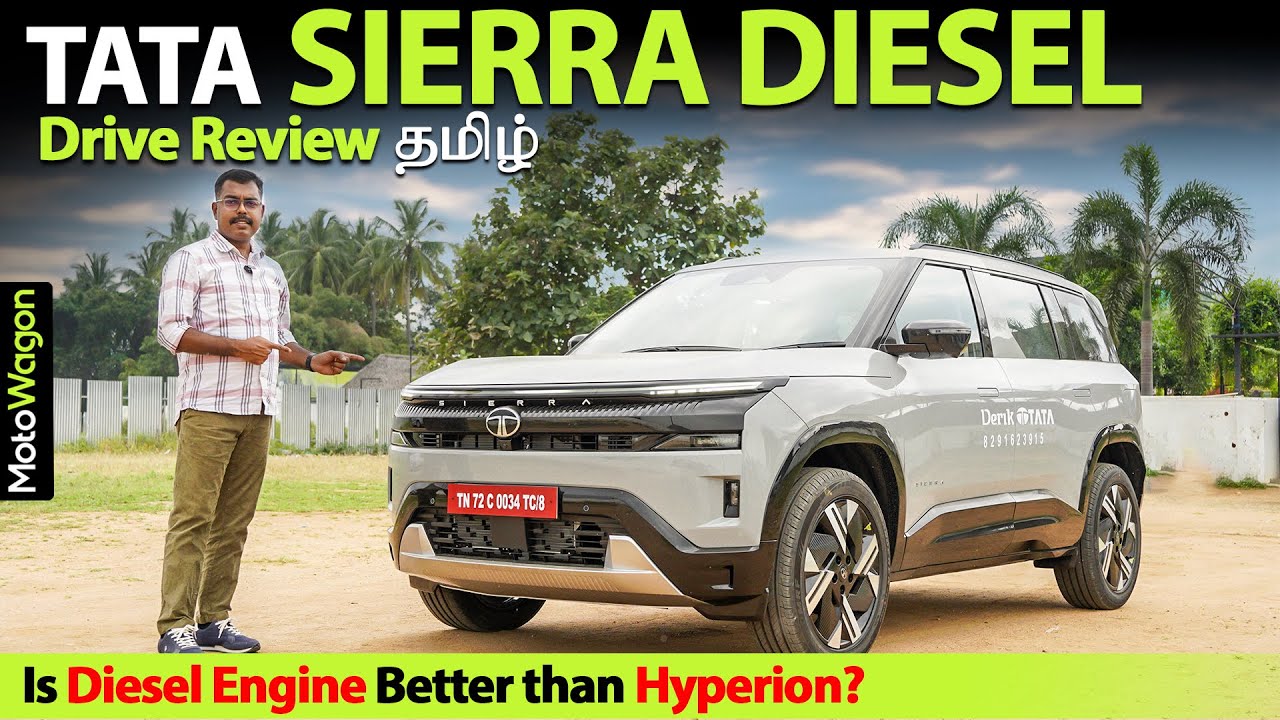 Should You Buy Sierra Diesel over Hyperion Petrol? | 18kmpl Mileage? | Tamil Car Review | MotoWagon.