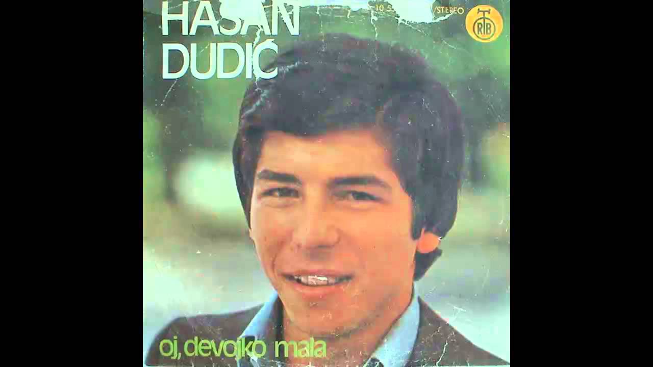 Hasan Dudic - Oj devojko mala - (Audio 1977) HD
