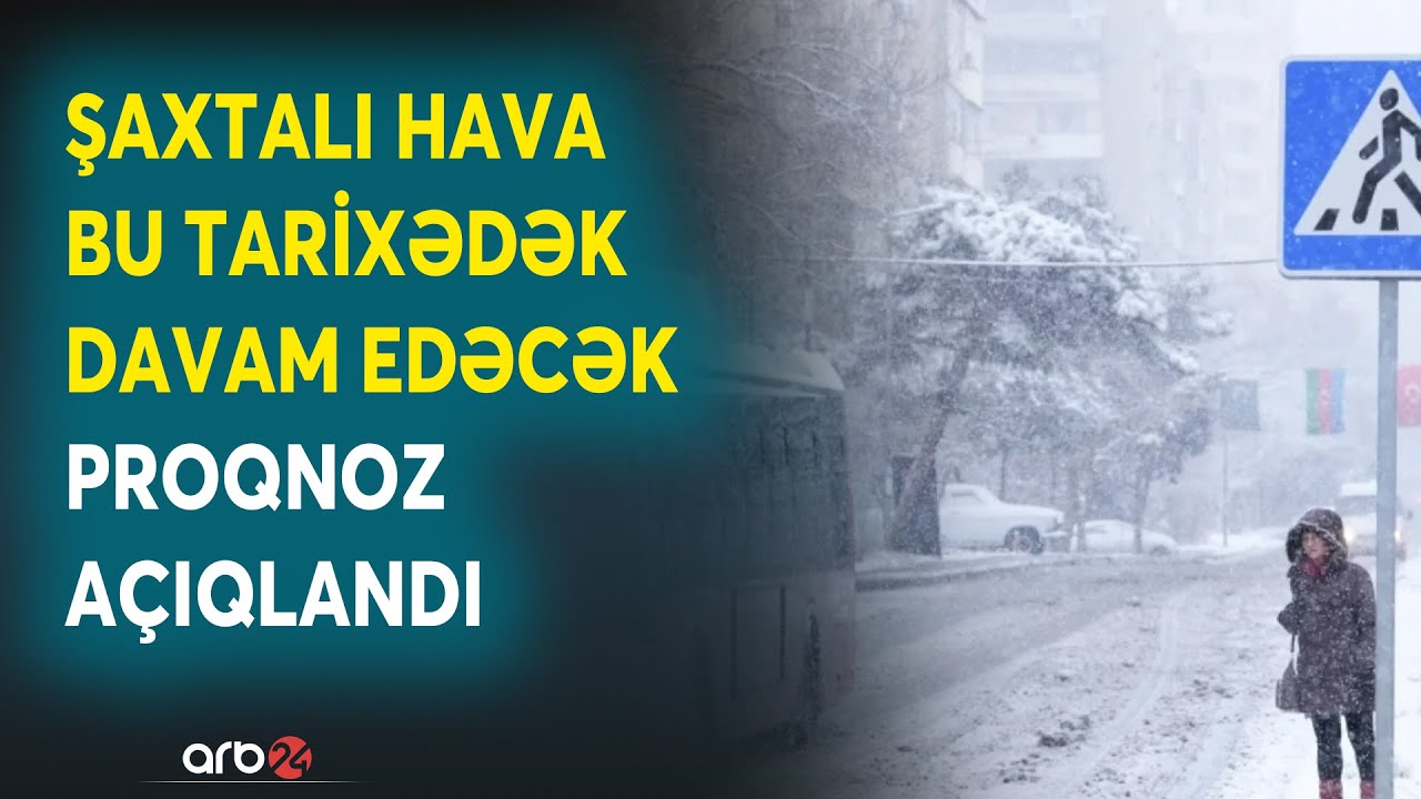 Şaxtalı hava BU TARİXƏDƏK DAVAM EDƏCƏK - Proqnoz AÇIQLANDI - Detallar
