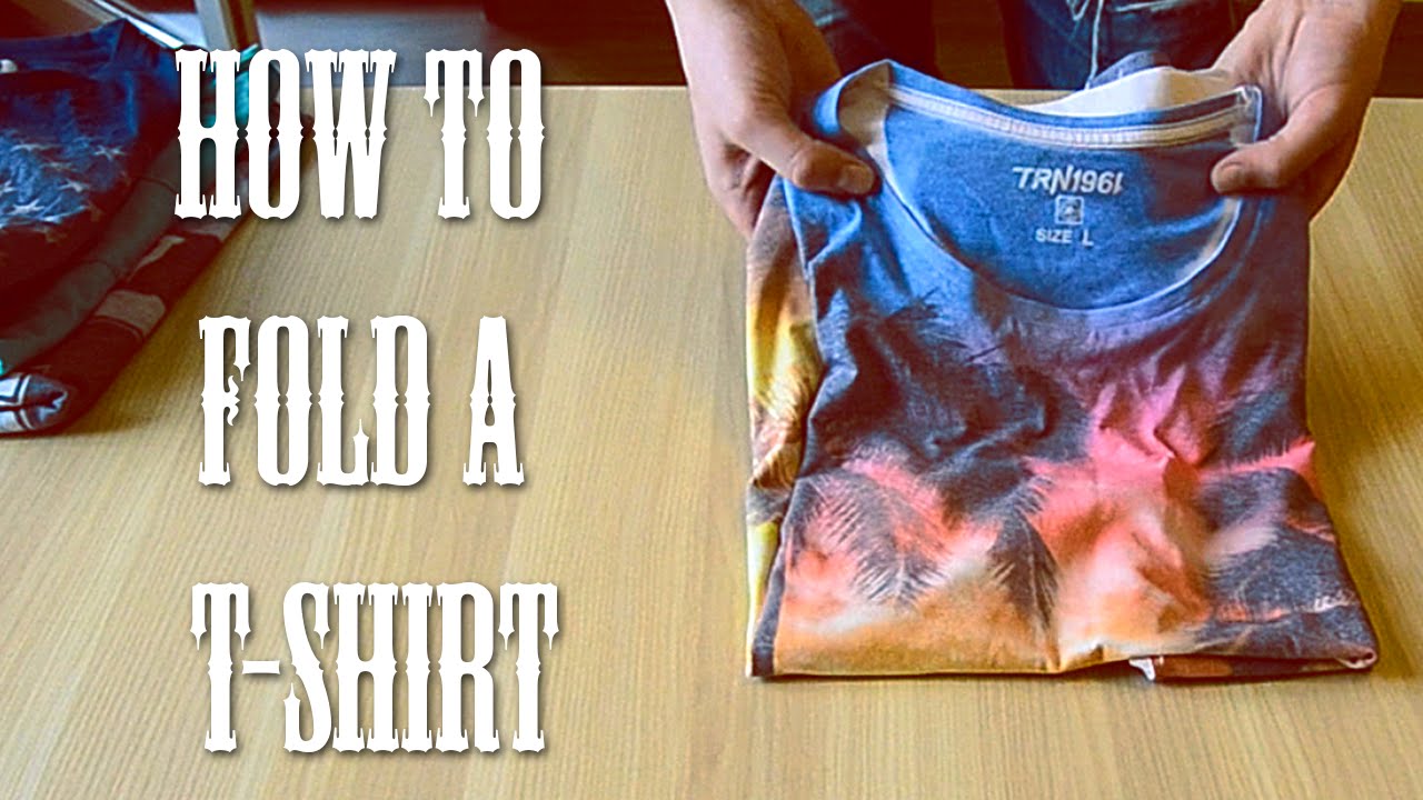 How To Fold A T-Shirt In 5 Seconds