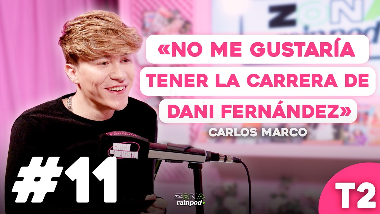 CARLOS MARCO: &ldquo;No me GUSTAR&Iacute;A tener la CARRERA de DANI FERN&Aacute;NDEZ&rdquo; | Chico de Revista 2x11
