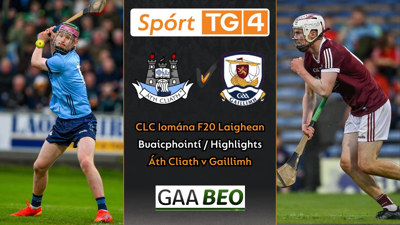 Áth Cliath-2-18 Gaillimh-0-17 | Buaicphointí/Highlights | CLC Iomána F20 Laighean 2025