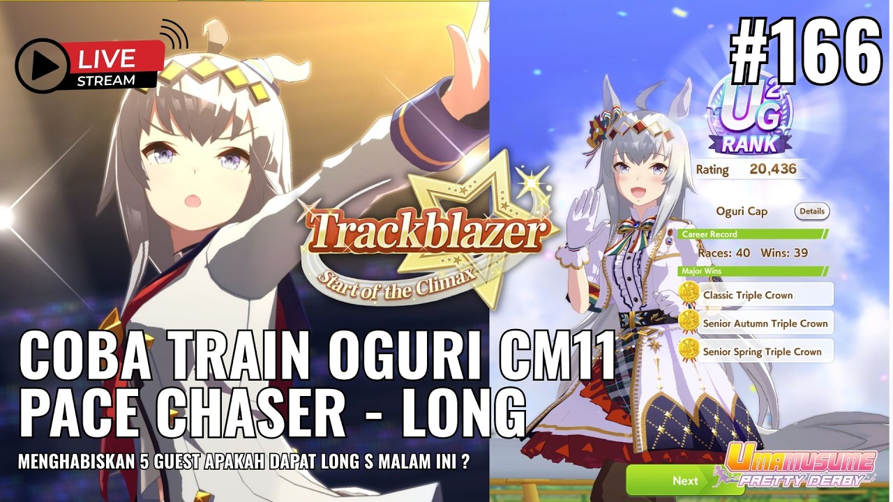 🔴 [LIVE] TRAINING PROTOTYPE OGURI NATAL UNTUK CM 11 - APAKAH LONG S ? | UMA MUSUME : PRETTY DERBY