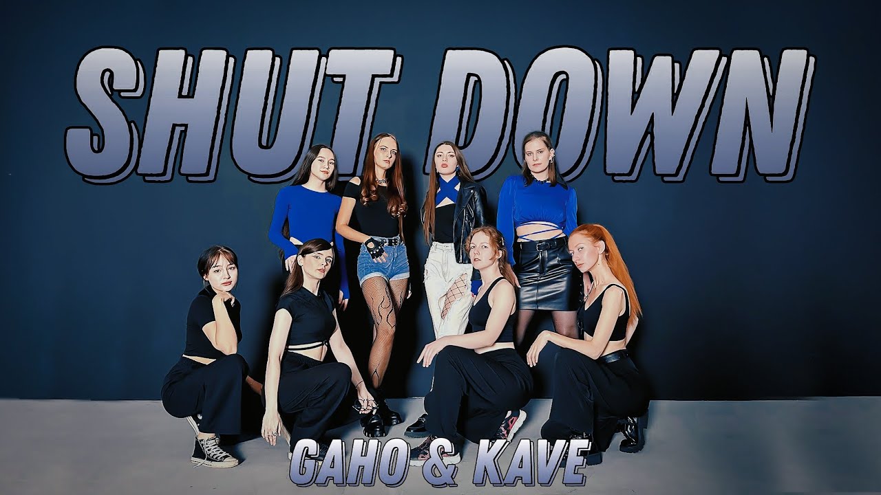 GAHO & KAVE - SHUT DOWN | DANCE COVER by MIRACLE GARDEN