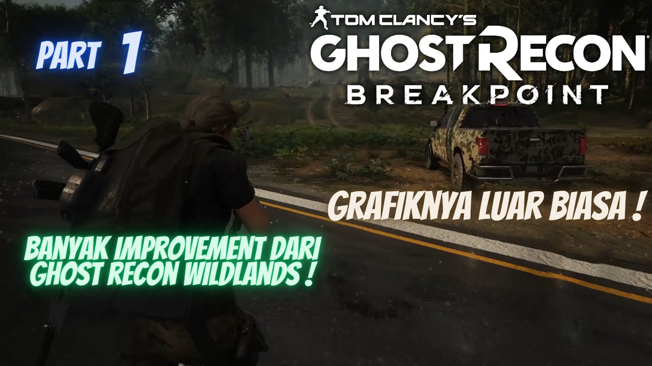Pertama Kali Main Ghost Recon Breakpoint ! | Part 1