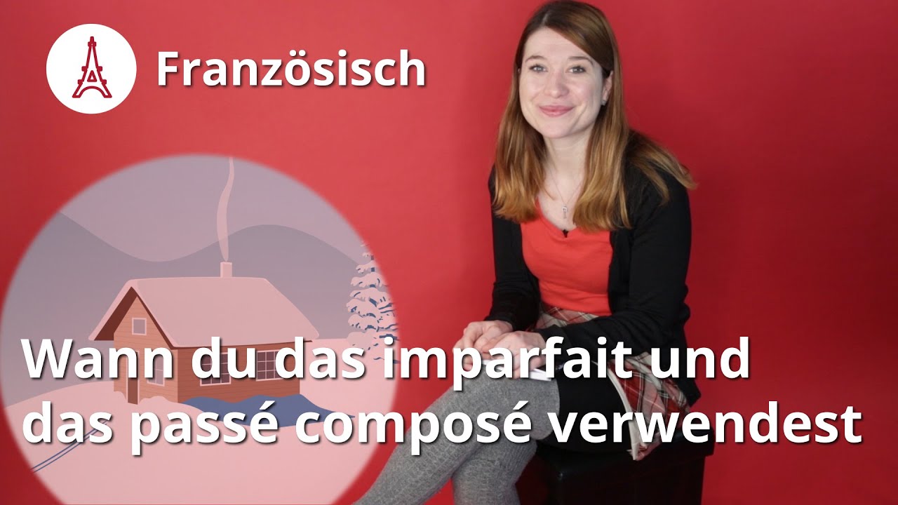 imparfait und passé composé: Wann verwendest du welches?  – Französisch | Duden Learnattack