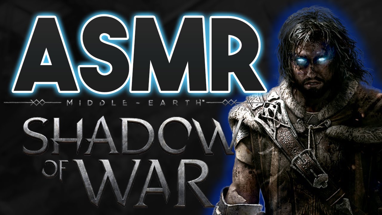 ASMR Gaming: Shadow of War (Eating Chocolate)