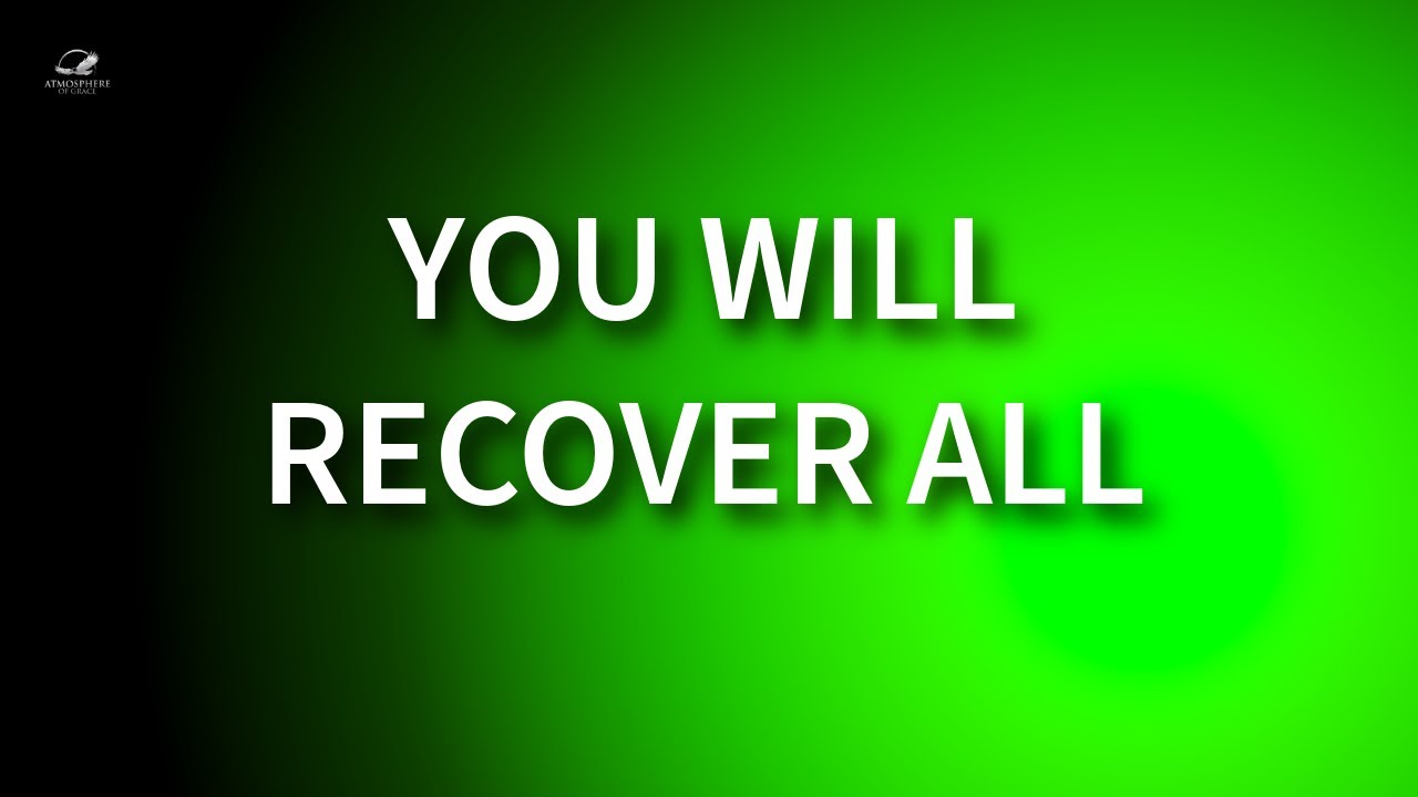 God Will Give You Back Everything You Lost – A Powerful Restoration Message