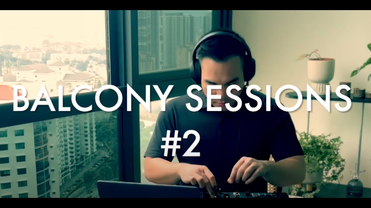 Balcony Sessions #2 (Progressive House)
