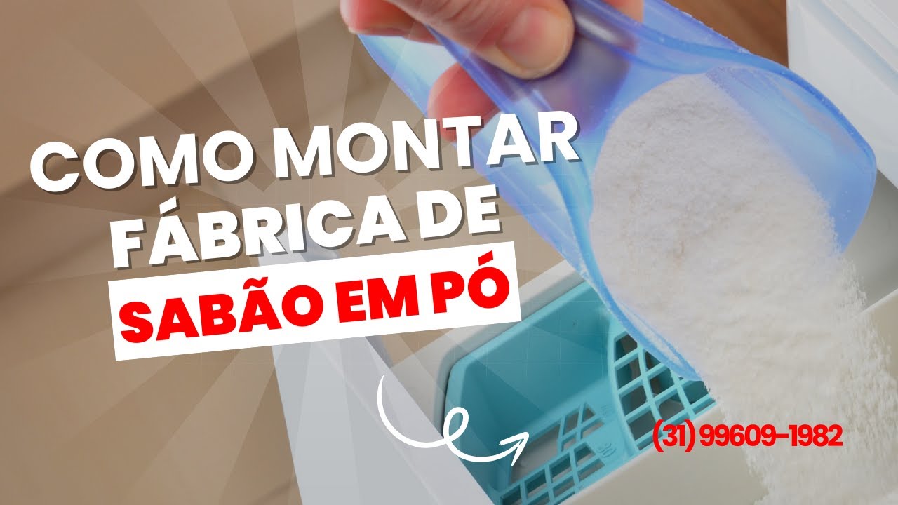 Como Montar uma Fábrica de Sabão em  Pó | ANDRÉ LUIZ CIVITARESE DE MAGALHÃES