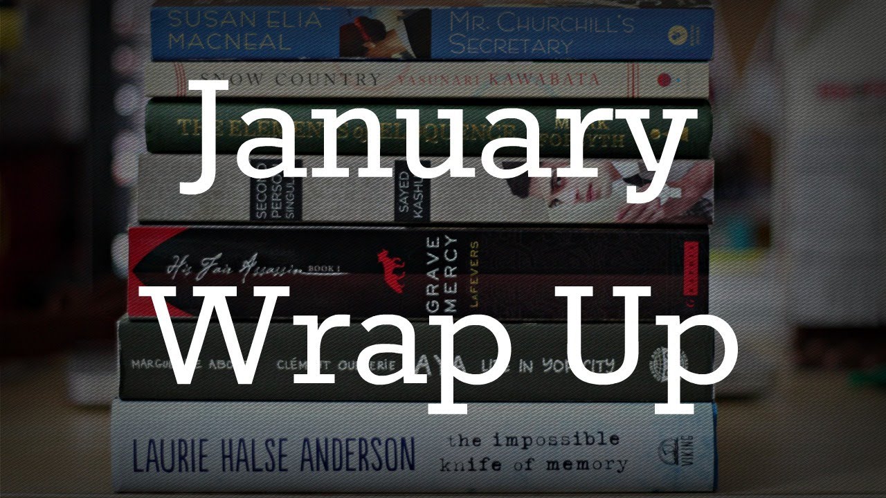 January Wrap Up