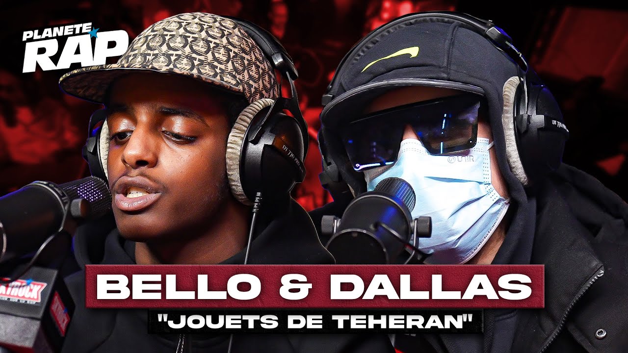 [EXCLU] Bello & Dallas - Jouets de Téhéran #PlanèteRap
