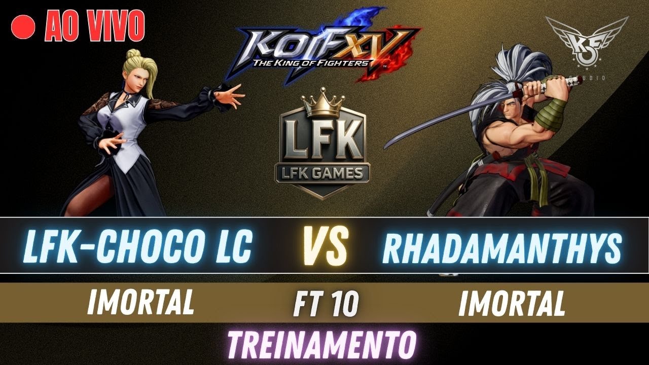 🛑KOF XV - LFK-CHOCO LC  🆚 RHADAMANTHYS - FT 10 ( TREINAMENTO )