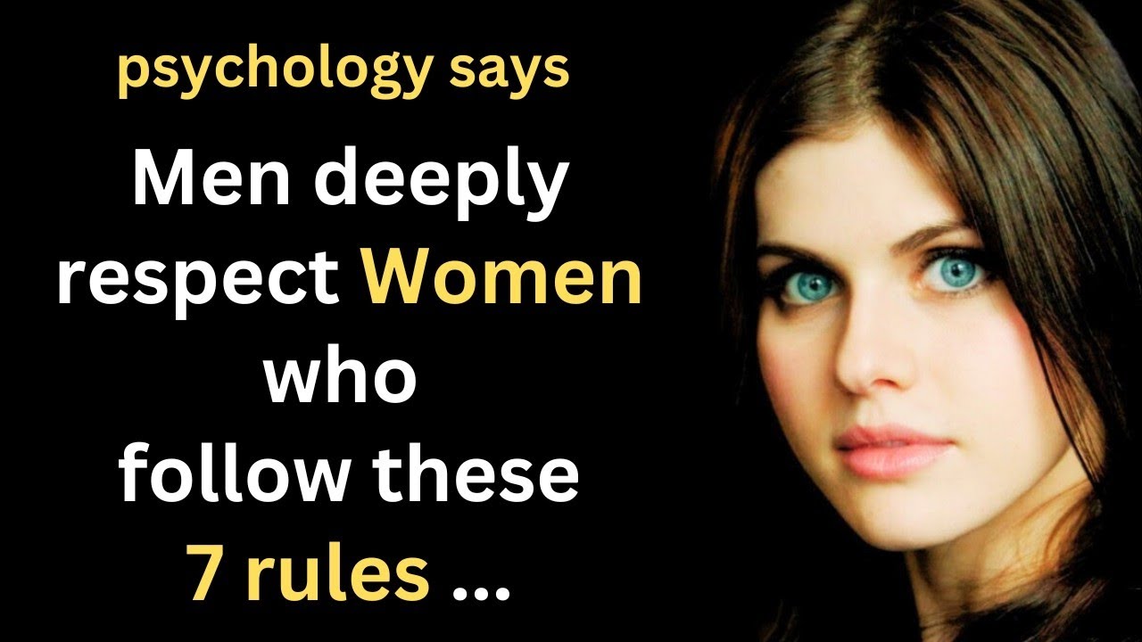 Men deeply respect women who follow these 7 rules..| quotes| psychology facts and motivation quotes|