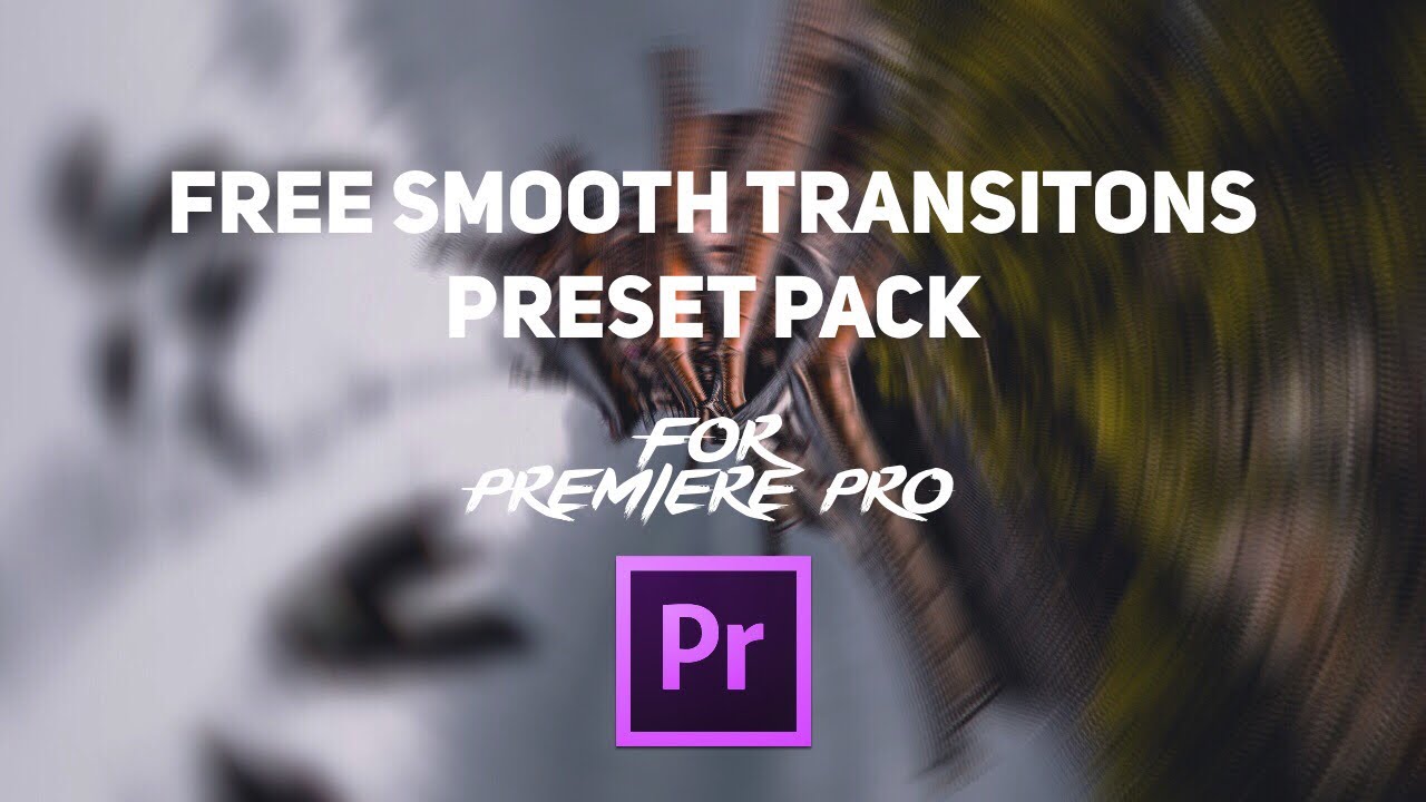 FREE Smooth Transitions Preset Pack For Adobe Premiere Pro ( Sam Kolder Style )