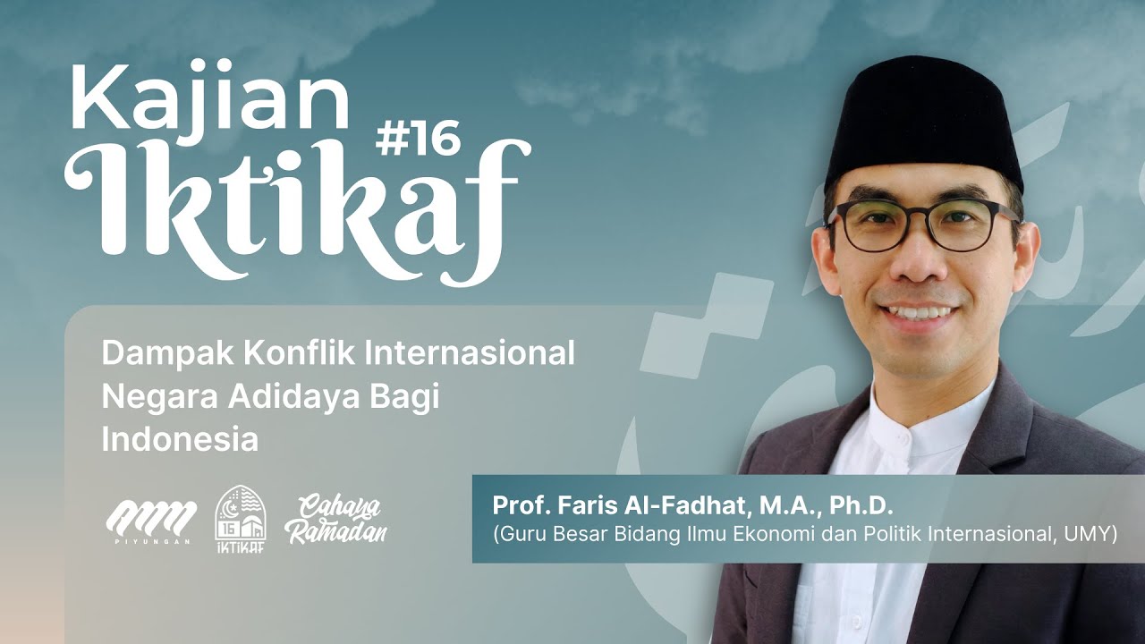 Kajian Iktikaf #16 - Day 03 | Prof. Faris Al-Fadhat, M.A., Ph.D.