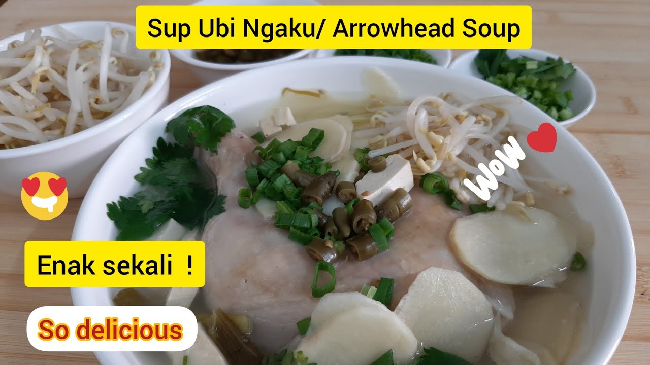 Sup Ubi Ngaku Dengan Sos | Arrowhead Soup With Sauce