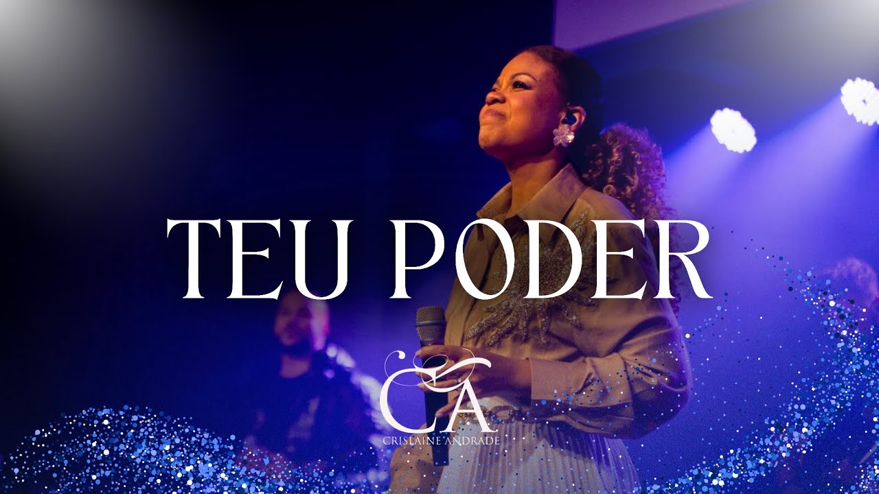 TEU PODER - CRISLAINE ANDRADE (AO VIVO)