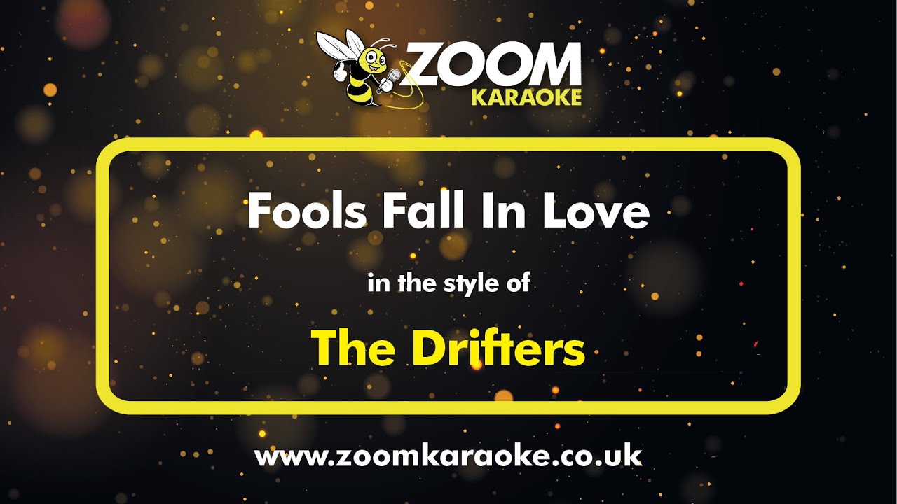 The Drifters - Fools Fall In Love - Karaoke Version from Zoom Karaoke