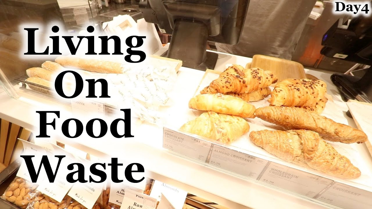 Living on Food Waste - Day4